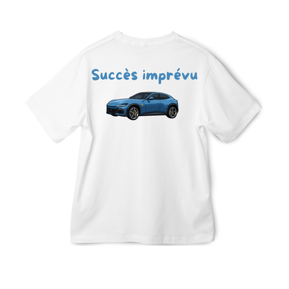 T shirt Succès imprévu